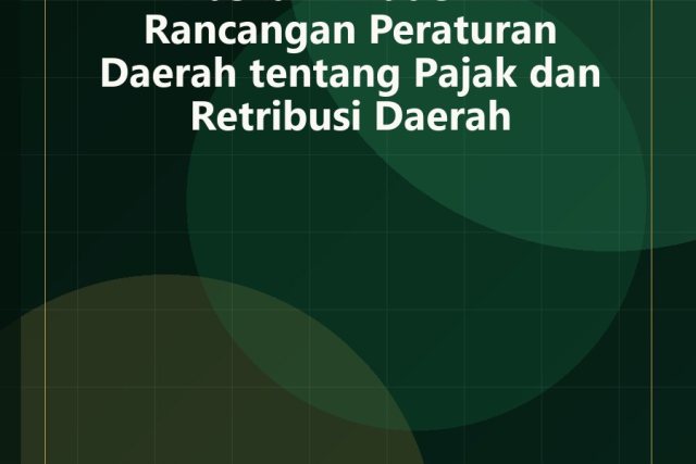Naskah Akademik Rancangan Peraturan Daerah tentang Pajak dan Retribusi Daerah